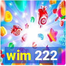 wim 222